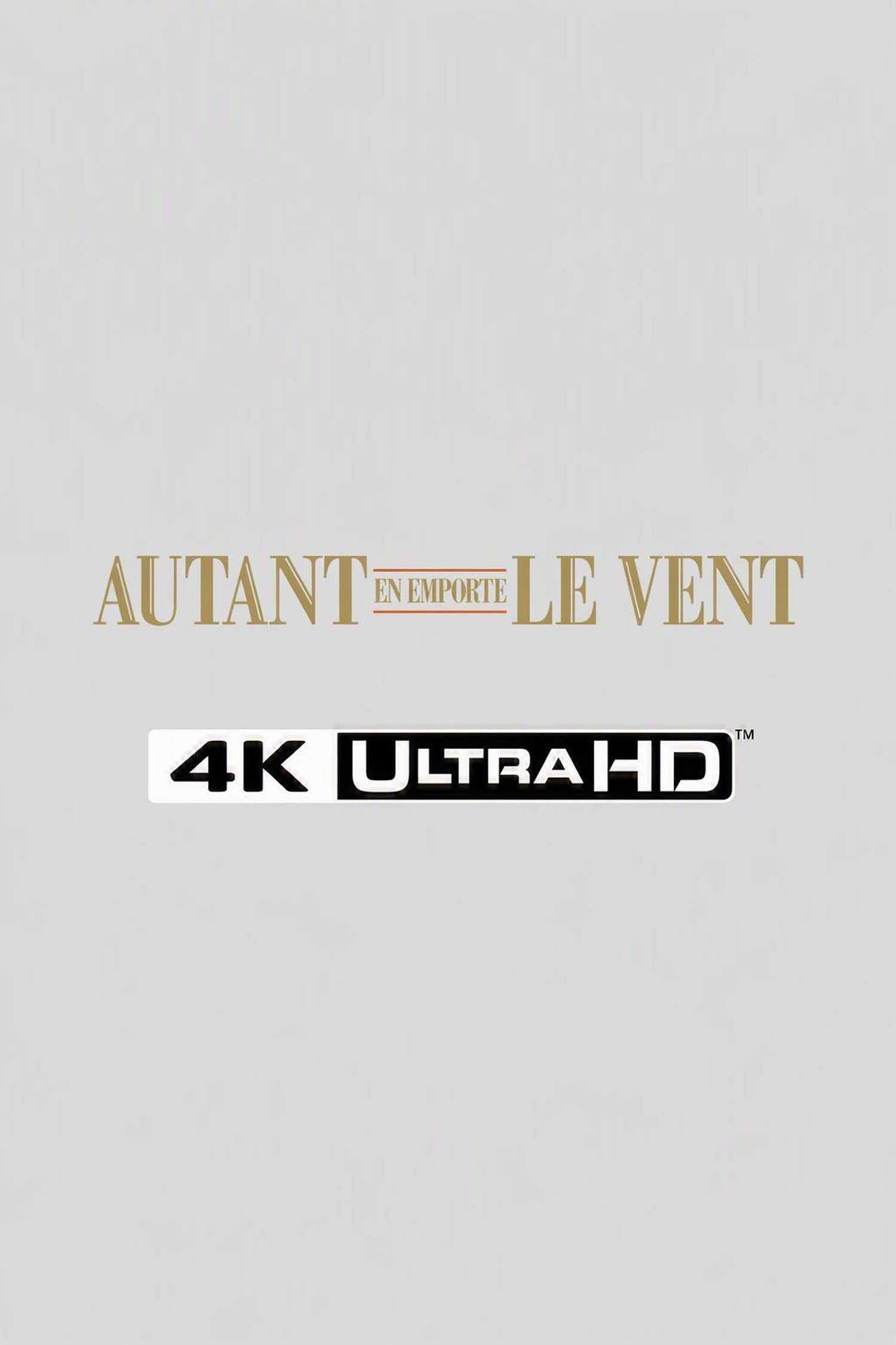 Autant en emporte le vent [4K Ultra HD]