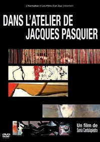Dans l'atelier de Jacques Pasquier [DVD]