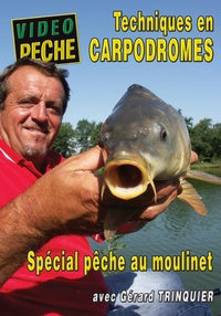 Techniques en carpodrome : Spécial moulinet avec Gérard Trinquier [DVD]