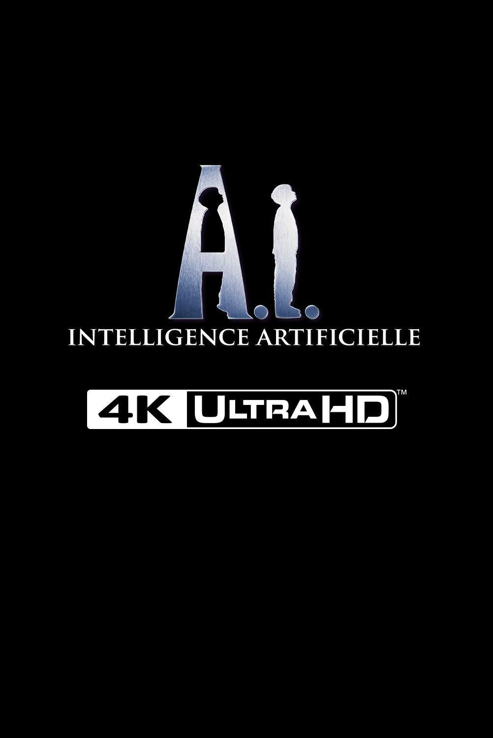 A.I. (Intelligence Artificielle) [4K Ultra HD]