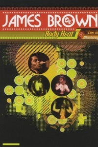 James Brown : Body Heat Live in Monterey 79 [DVD]