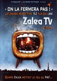 On la fermera pas ! - Les grandes heures d'une télé plus que libre : Zaléa TV [DVD]