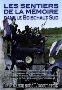 Les sentiers de la mémoire dans le Boischaut sud [DVD]