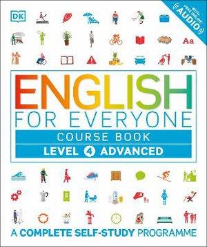 ENGLISH FOR EVERYONE COURSE BOOK - LEVEL 4 ADVANCED
