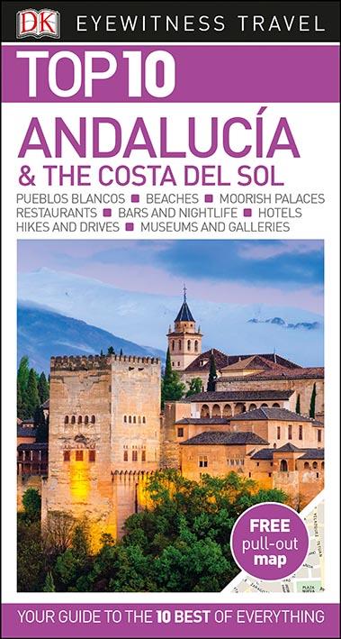 TOP 10 : ANDALUCIA & THE COSTA DEL SOL