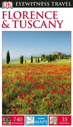 EYEWITNESS : Florence & Tuscany