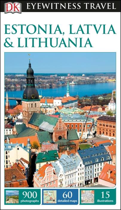 EYEWITNESS : Estonia, Latvia, Lithuania (édition 2017)