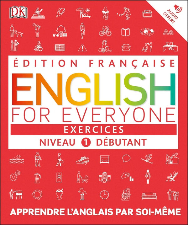 English for everyone ; exercices : niveau 1 débutant