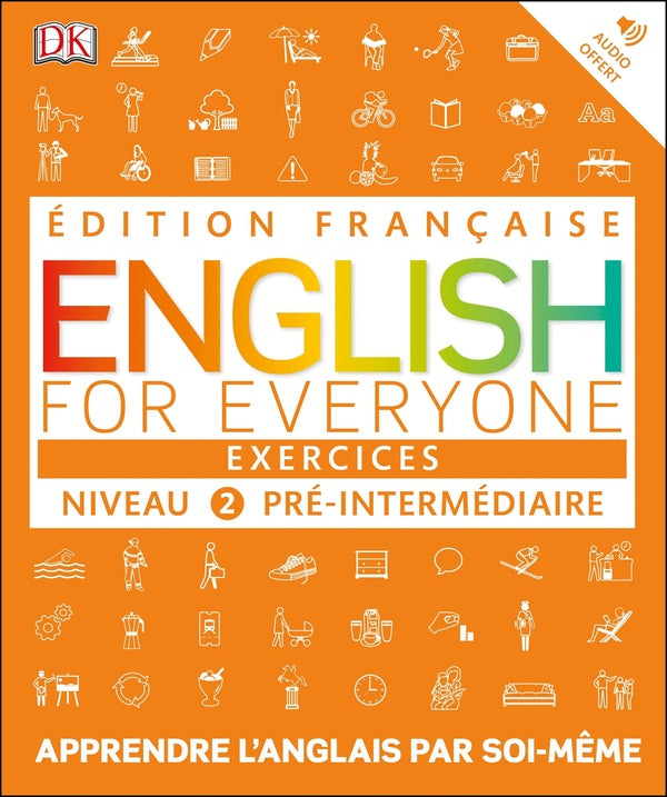 English for everyone ; exercices : niveau 2 pré-intermédiaire