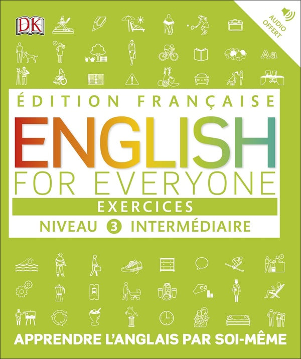 English for everyone ; exercices : niveau 3 intermédiaire