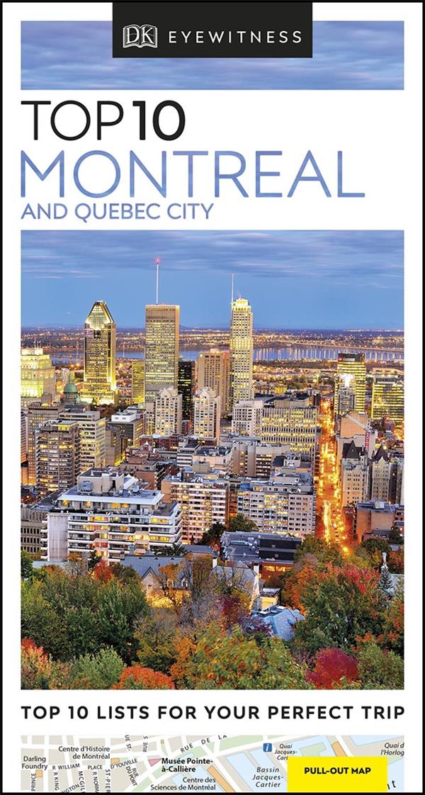TOP 10 : Montreal and Quebec city