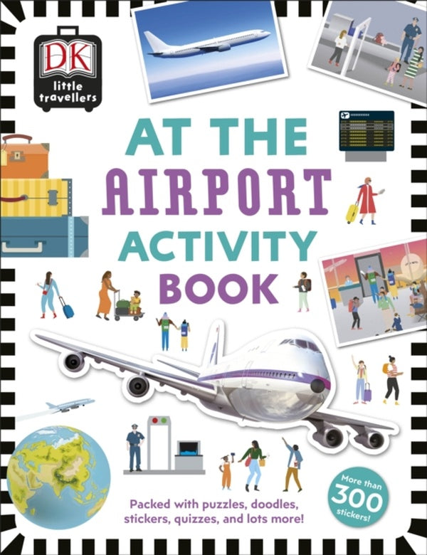 AT THE AIRPORT ACTIVITY BOOK ; INCLUDES MORE THAN 300 STICKERS