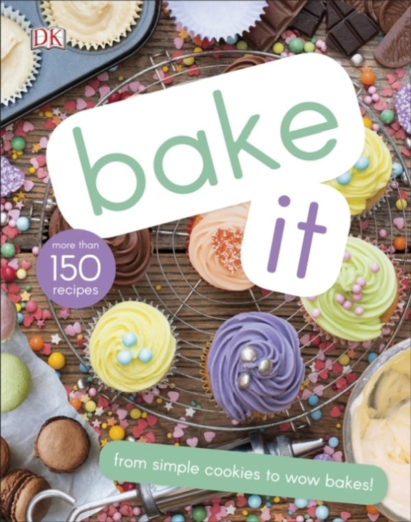 BAKE IT