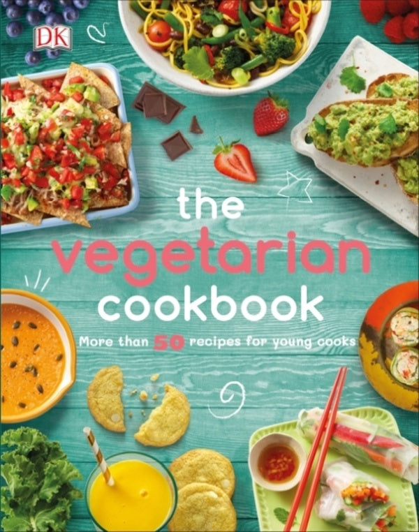 VEGETARIAN COOKBOOK - MORE THAN 50 RECIPES FOR YOUNG COOKS