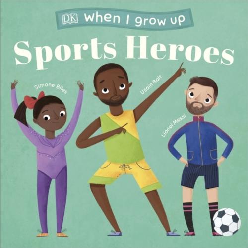 WHEN I GROW UP - SPORTS HEROES ; KIDS LIKE YOU THAT BECAME SUPERSTARS