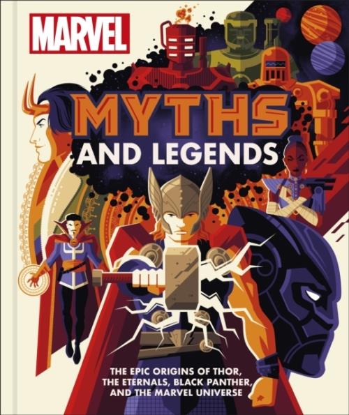MARVEL MYTHS AND LEGENDS - THE EPIC ORIGINS OF THOR, ETERNALS, BLACK PANTHER, MARVEL UNIVERSE