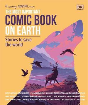 THE MOST IMPORTANT COMIC BOOK ON EARTH - STORIES TO SAVE THE WORLD