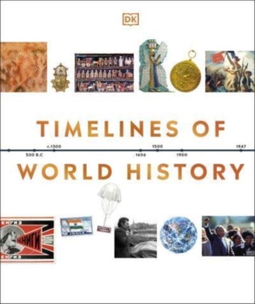 TIMELINES OF WORLD HISTORY