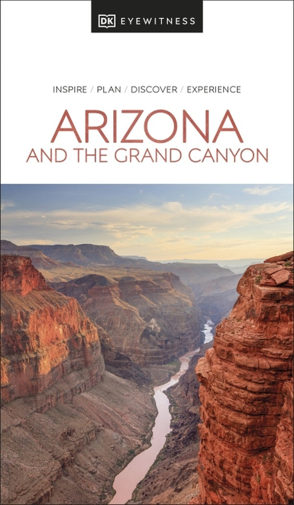 ARIZONA AND THE GRAND CANYON ; TRAVEL GUIDE