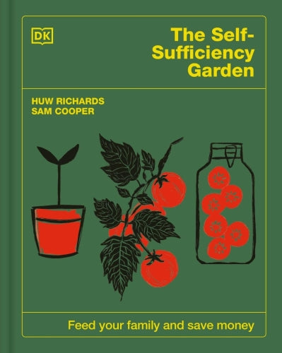 THE SELF SUFFICIENCY GARDEN - FEED YOUR FAMILY AND SAVE MONEY
