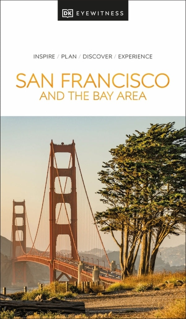 SAN FRANCISCO AND THE BAY AREA