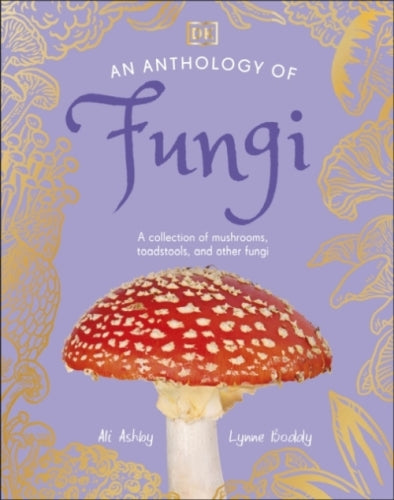AN ANTHOLOGY OF FUNGI