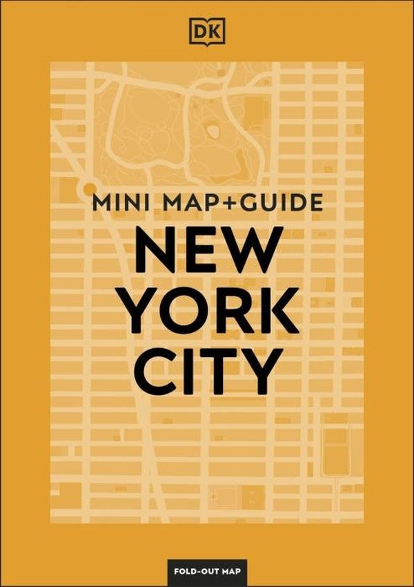 NEW YORK CITY ; MINI MAP AND GUIDE