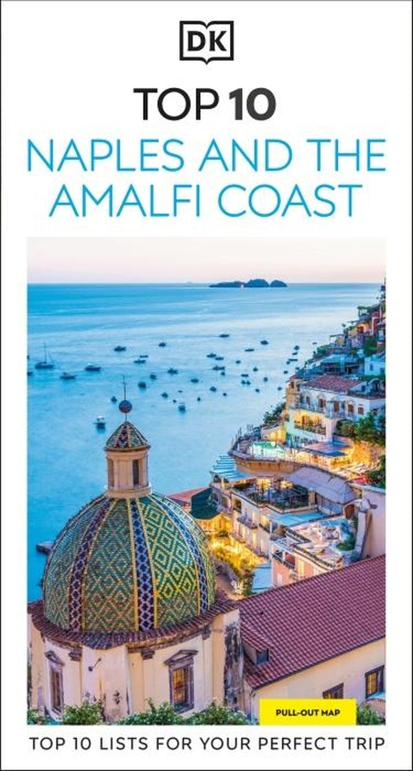 NAPLES AND THE AMALFI COAST ; TOP 10