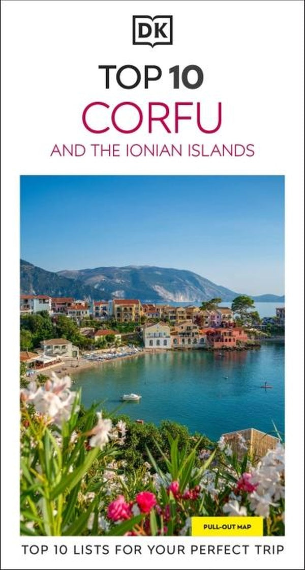 CORFU AND THE IONIAN ISLANDS ; TOP 10