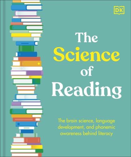 THE SCIENCE OF READING ; THE BRAIN SCIENCE, LANGUAGE DEVELOPMENT, AND PHONEMIC AWARENESS BEHIN