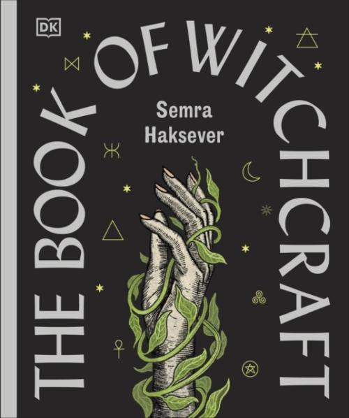 THE BOOK OF WITCHCRAFT ; THE COMPLETE GUIDE