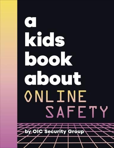 A kids book about online safety