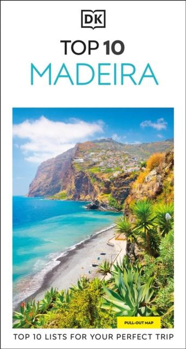 MADEIRA ; TOP 10 TRAVEL GUIDE