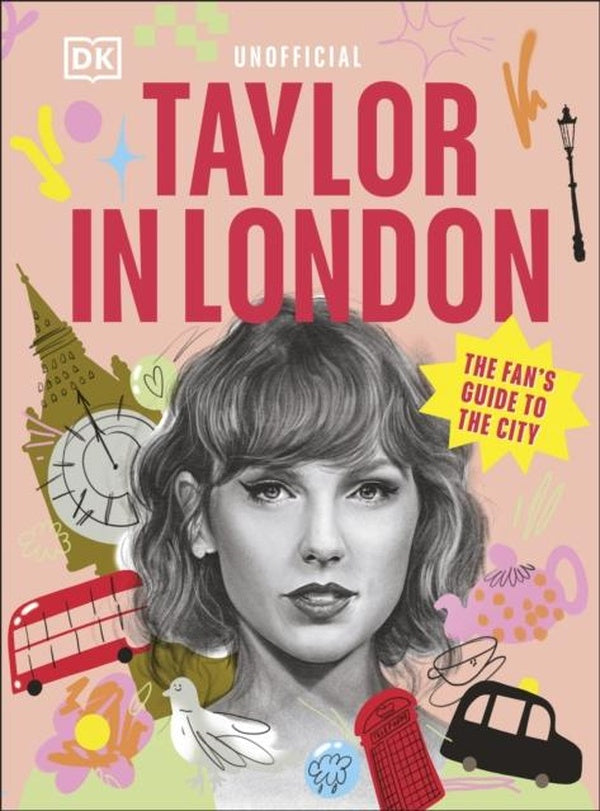 TAYLOR IN LONDON ; THE FAN'S GUIDE TO THE CITY