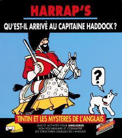 Tintin et les mysteres de l'anglais ; qu'est-il donc arrive au capitaine haddock ? amelioration (livre + cassette audio)