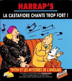 Tintin et les mysteres de l'anglais ; la castafiore chante trop fort - consolidation (livre + cassette audio)