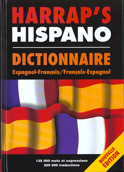 Harrap's hispano : dictionnaire espagnol-francais ; francais-espagnol