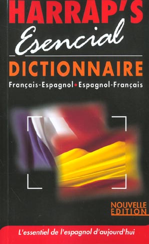 Harrap's esencial francais-espagnol espagnol-francais ; edition 2002