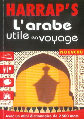 L'arabe utile en voyage