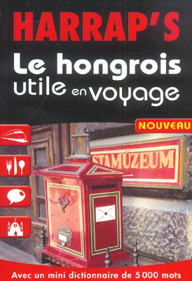 Le hongrois utile en voyage