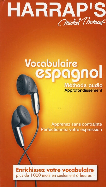 Harrap's Michel Thomas ; méthode audio espagnol ; approfondissement ; vocabulaire