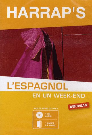Dictionnaire Harrap's ; l'espagnol en un week-end