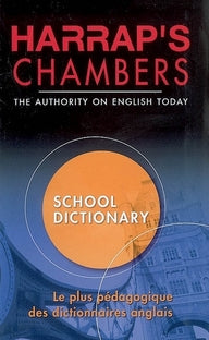 Harrap's chambers school dictionary