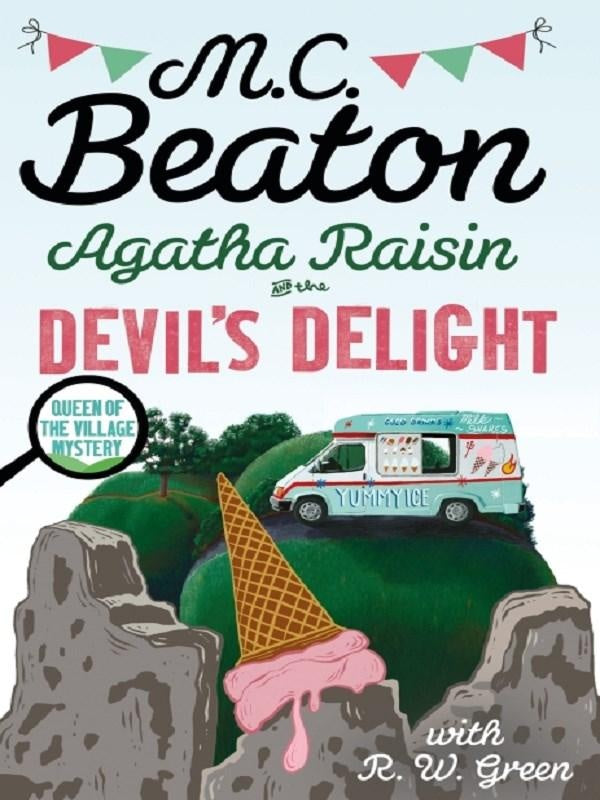 Agatha Raisin: Devil's Delight : the latest cosy crime novel from the bestselling author