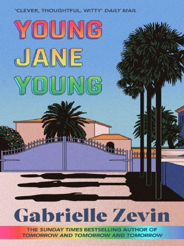 Young Jane Young : by the Sunday Times bestselling author of Tomorrow, and Tomorrow, and Tomorrow