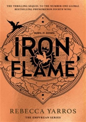 Iron Flame : Return to the brutal and addictive world of the global bestselling fantasy phenomenon