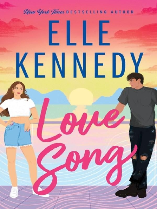 Love Song : A smouldering summer romance from the bestselling author who brought you Off-Campus