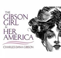 Gibson girl and her america