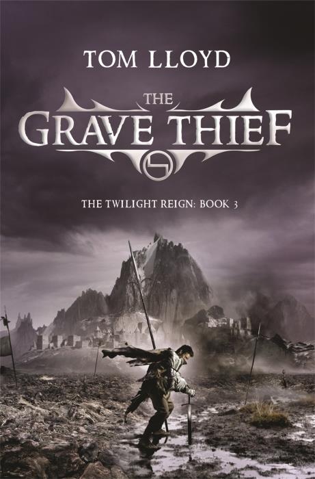 The Grave Thief ; The Twilight Reign: Book 3