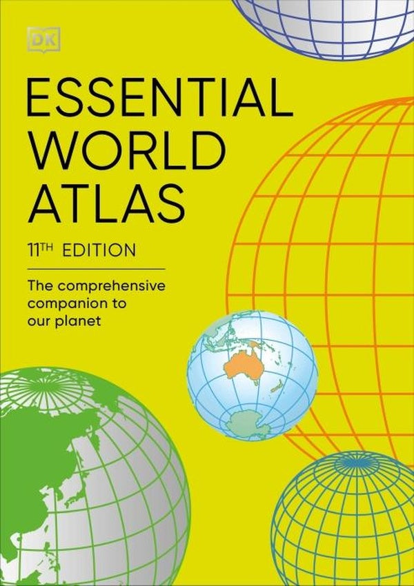 ESSENTIAL WORLD ATLAS ; THE COMPREHENSIVE COMPANION TO OUR PLANET